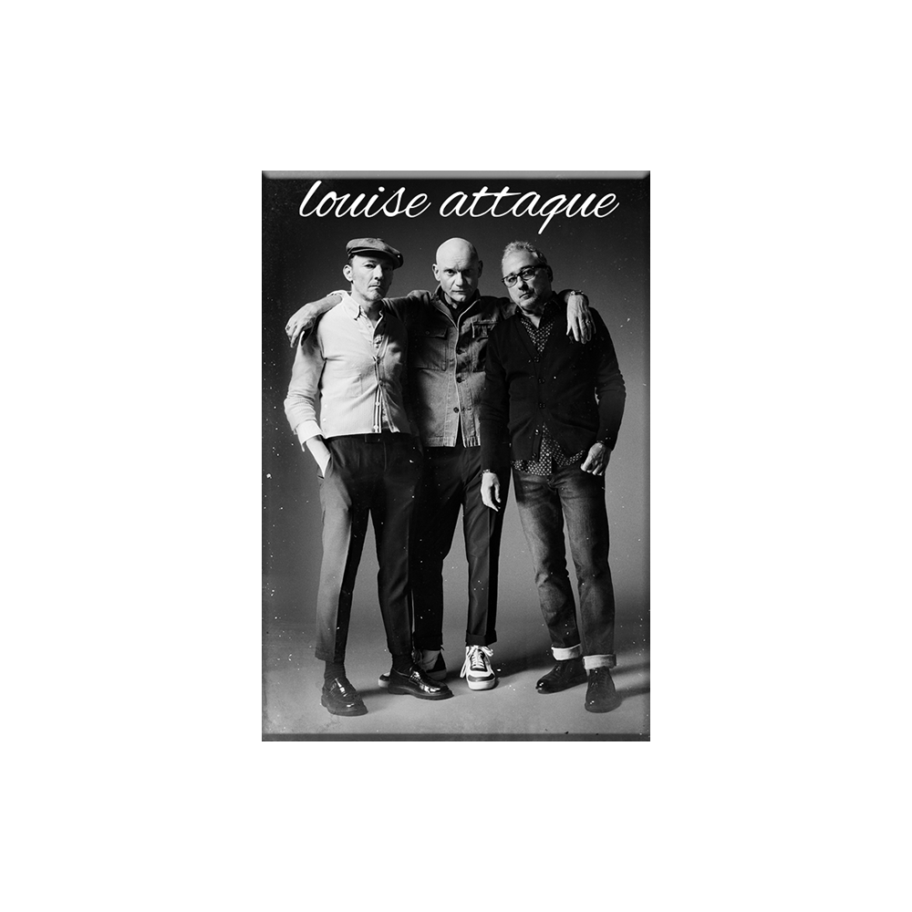 Louise Attaque - Magnet