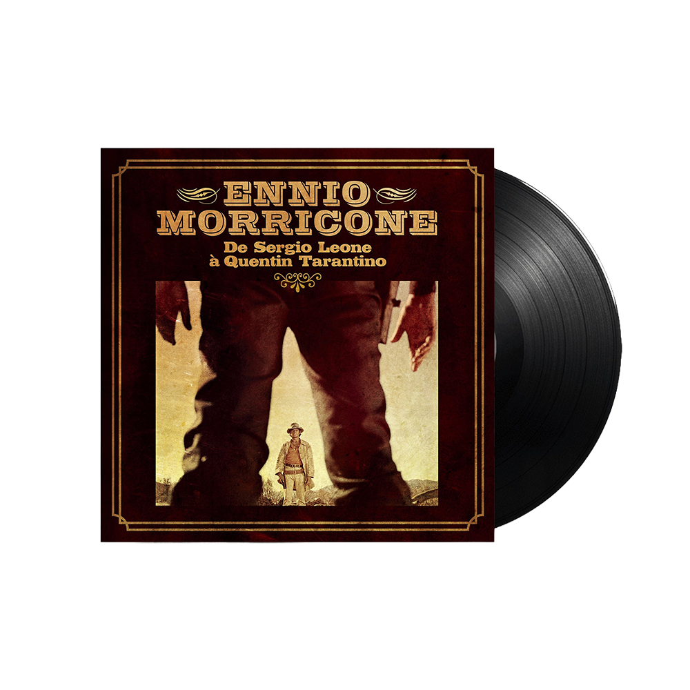Ennio Morricone - De Sergio Leone à Quentin Tarantino - Vinyle