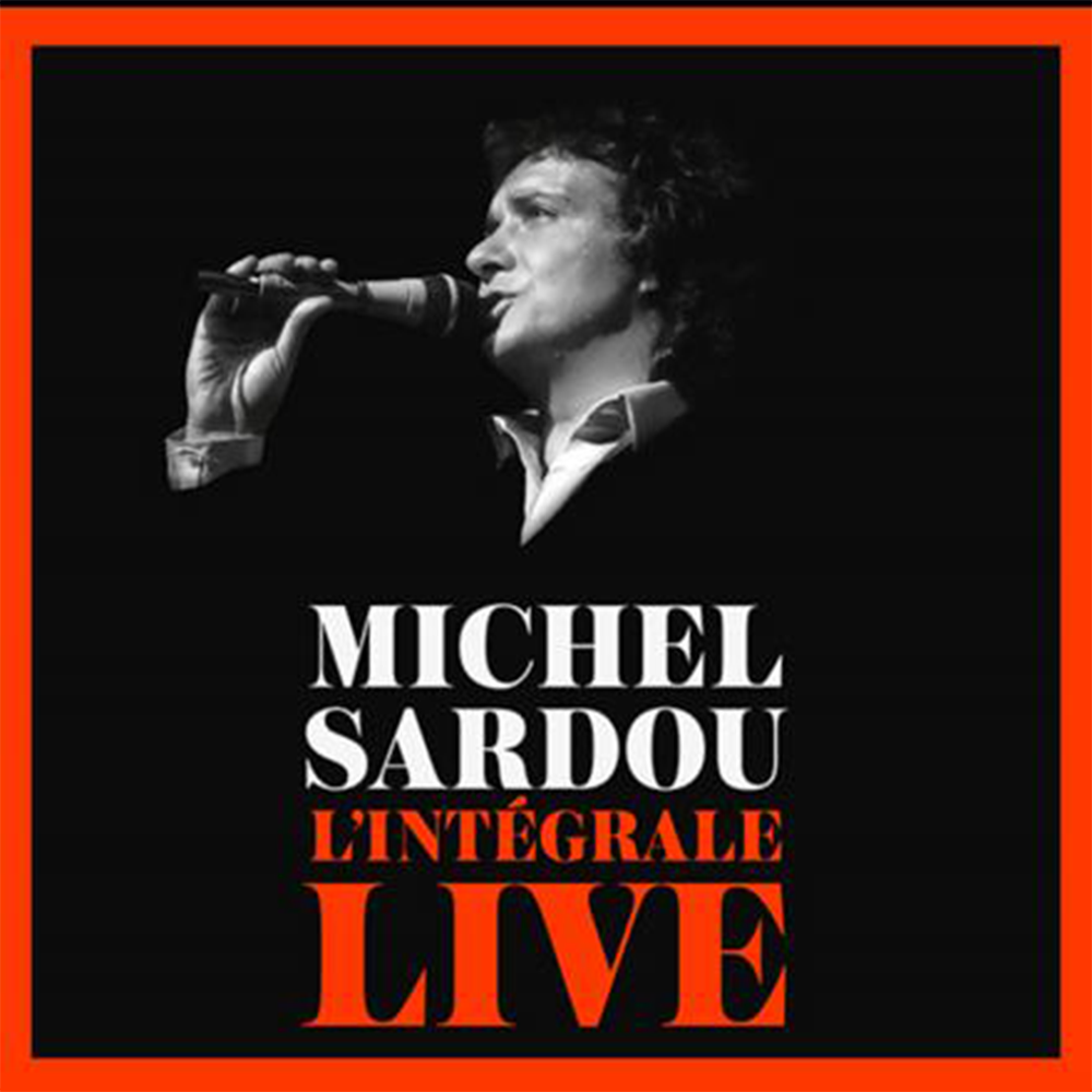 Michel Sardou - "L'intégrale Live" - Coffret CD