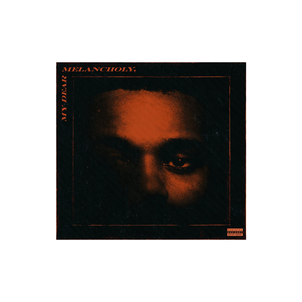 THE WEEKND - MY DEAR MELANCHOLY - CDM