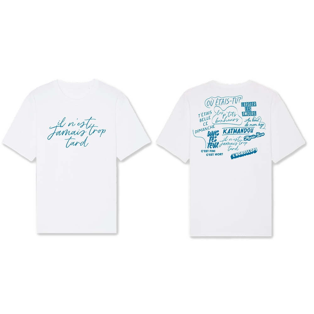 Thomas Dutronc - T-shirt blanc "Il n'est jamais trop tard"